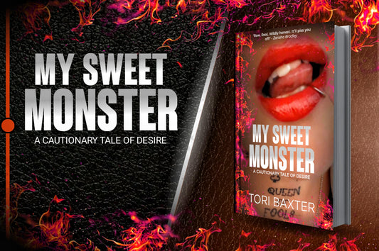 My Sweet Monster, Author Signed Paperback (Limited Edition)