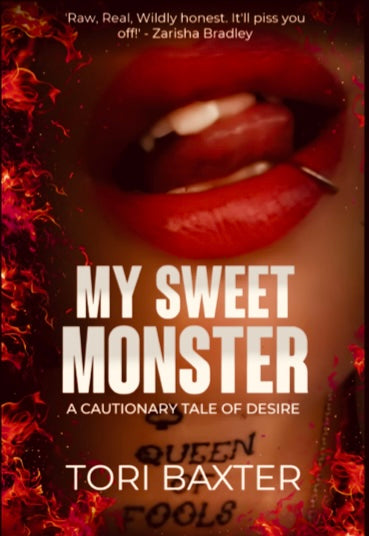 My Sweet Monster, Author Signed Paperback (Limited Edition)